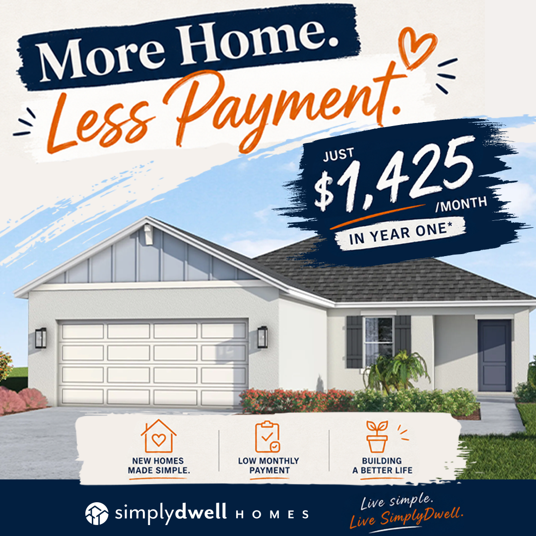 More Home. Less Payment. Just $1,425/month in year one at SimplyDwell Homes.